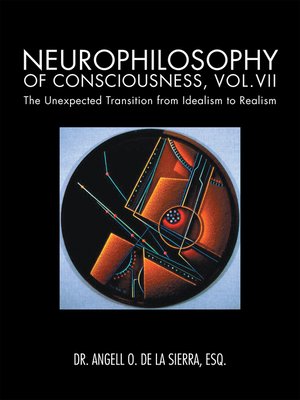 cover image of Neurophilosophy of Consciousness, VolumeVii